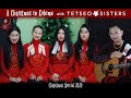 Tetseo Sisters  -  A Christmas in Kohima - Christmas Special 2020