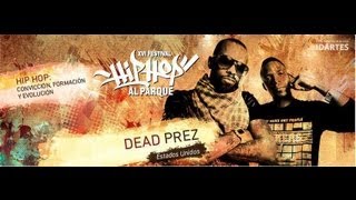 Dead Prez - Mind Sex - Hip-Hop Al Parque 2012