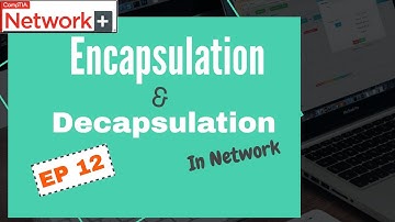 Network+  Encapsulation and Decapsulation in Network | EP 12  آموزش کامل نتورک پلس قسمت By IT Prof