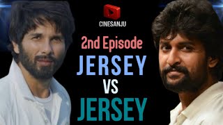 Jersey Vs Jersey | 2nd Episode | CineSanju | Original Vs Remake Movie Comparison 