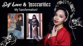 My Insecurity & Self-Love Journey + Advices!