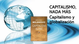 Capitalismo y globalización según Branko Milanovic