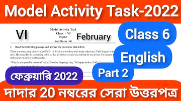 Class-6 English Model Activity Task Part-2 February 2022/Model Activity Task Class 6 English Part 2