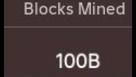 Getting 100 Billion Blocks Mined In Mining Simulator!