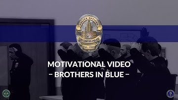 [LURP] [LSPD] Motivational Video - BROTHERS IN BLUE