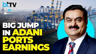 Adani Ports Net Profit Jumps 76%, Revenue Climbs 19% In JanMar 2024