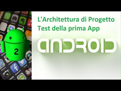 Video: Qual è l'architettura di Android?