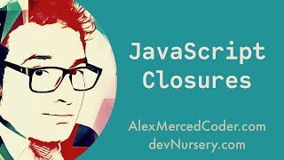 AM Coder - Javascript - More Closures (Using Closures in Loops)