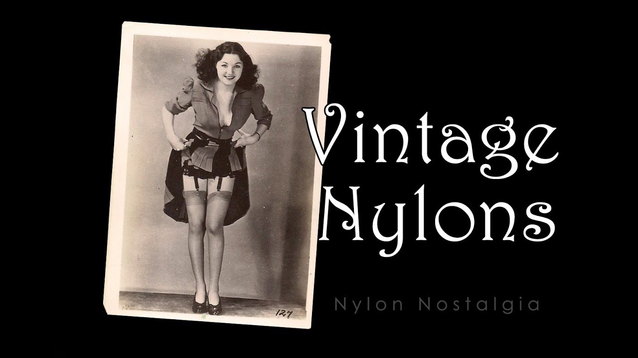 Vintage Nylon Pictures