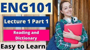 ENG101 | Lecture 1 | Part 1 | Reading and Dictionary | Urdu-Hindi | #EasyLearningClub