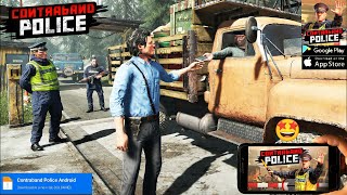 Finally Play Contraband Police Android | Contraband Police Play Store | Contraband Police Simulator
