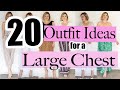 Big Bust Outfits II Outfit Ideas for Large Chest II Clothes for Large Bust II Big Bust Fashion