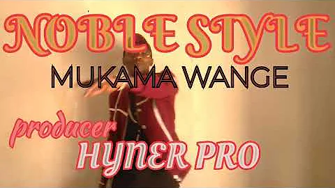 Mukama wange by Noble Style