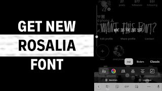 How To Get New Rosalia Font On Instagram | Fix Rosalia Font Not Showing