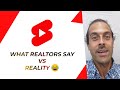 What Realtors Say Vs Reality 😂😂