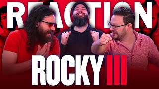 Rocky III - MOVIE REACTION!!