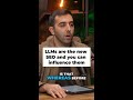 LLM SEO - Influencing AI for Business Dominance #shorts