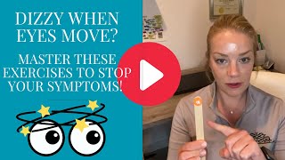 Overcome Visual Vertigo with Home Exercise Program