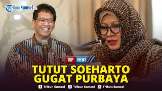 🔴Mengejutkan, Tutut Soeharto Gugat Menkeu Purbaya Gegara Dilarang ke Luar Negeri Urus Piutang Negara