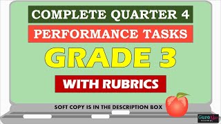 GRADE 3 COMPLETE QUARTER 4 PERFORMANCE TASKS WITH RUBRICS