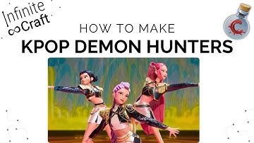 How to make Kpop Demon Hunters in Infinite Craft?