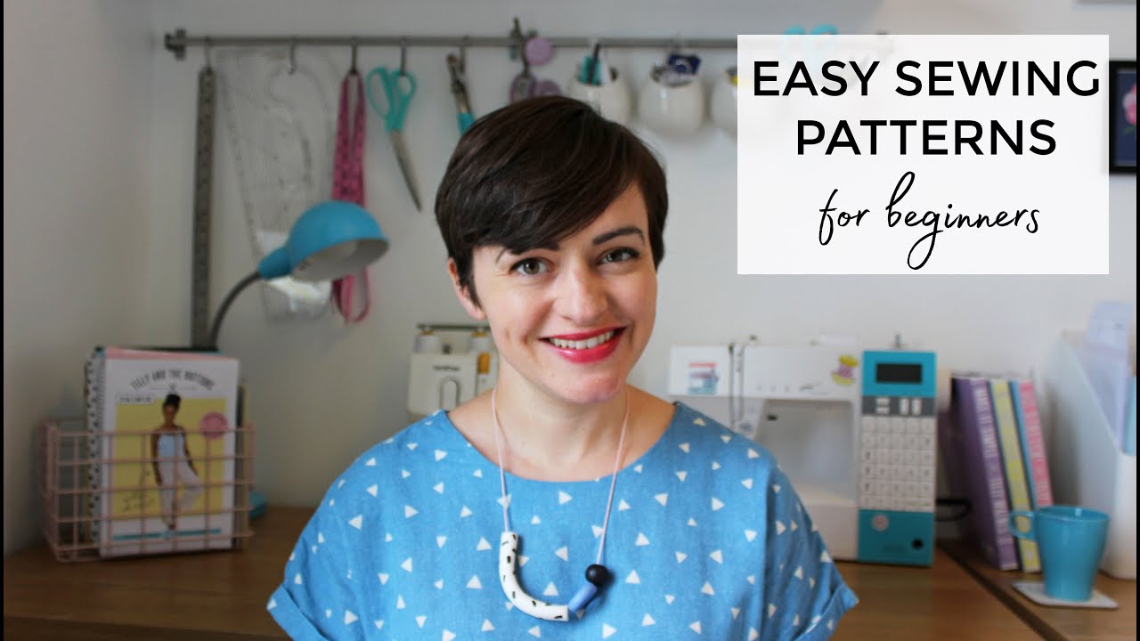 EASY SEWING FOR BEGINNERS – Tilly and the Buttons