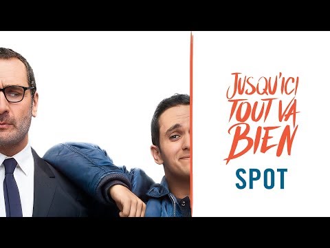 Jusqu&rsquo;ici tout va bien – Spot VF