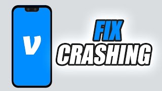How To Fix Venmo App Crashing | Easy & Quick