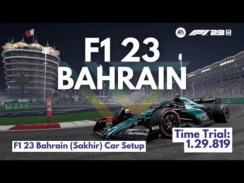 F1 23 Bahrain Setup - The Best Dry and Wet F1 23 Car Setup for