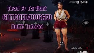 Dead By Daylight GLITCHED/BUGGED Outfit Tutorial