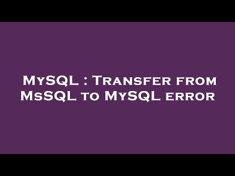 MySQL : Transfer