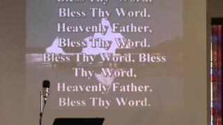 Video thumbnail of "Benediction, Bless Thy Word"