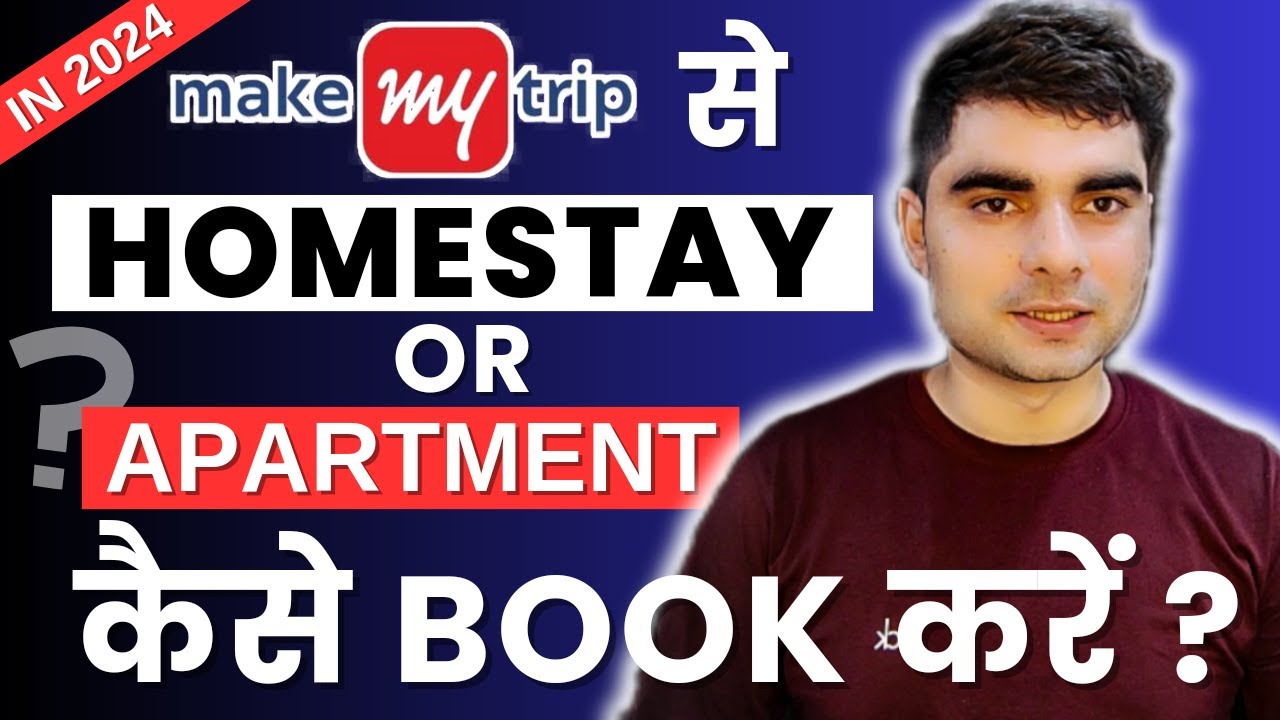 Makemytrip से Homestay Book करने का तरीका How Book From Makemytrip