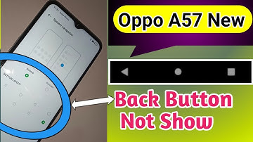 Oppo A57 Back button not show // Oppo A57 New back button change