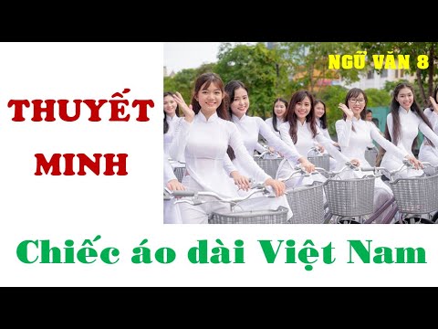 Thuyết minh về chiếc áo dài Việt Nam