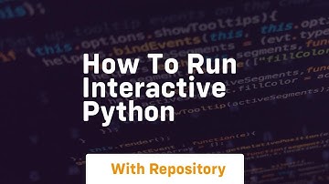 how to run interactive python