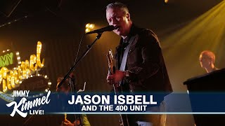 Jason Isbell and the 400 Unit – When We Were Close