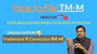 How to File TM-M | How to correct goods description in Trademark Application | Trademark Form TM-M