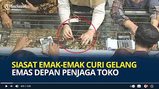 A woman's ploy to steal a gold bracelet from a shopkeeper, recklessly putting the Rp. 25 million ...