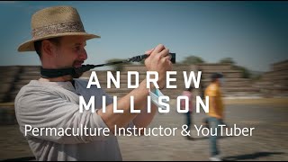 Andrew Millison, Permaculture Instructor & YouTuber