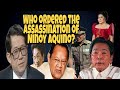 Ninoy is Not a Hero? Who ordered the assassination of Ninoy Aquino?