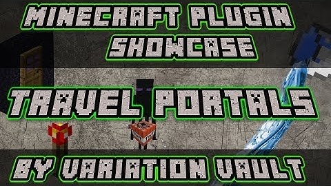 Minecraft Bukkit Plugin - Travel portals - easy to create!