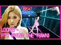 [BEAT SABER] PTT (Paint the Town) - LOONA [EXPERT+] Mixed Reality