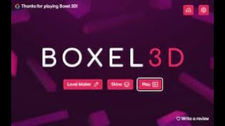 Boxel 3D levels 1-5
