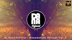 Dj Dana Official - Moombahton Mixtape Vol. 3