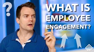 What is Employee Engagement?