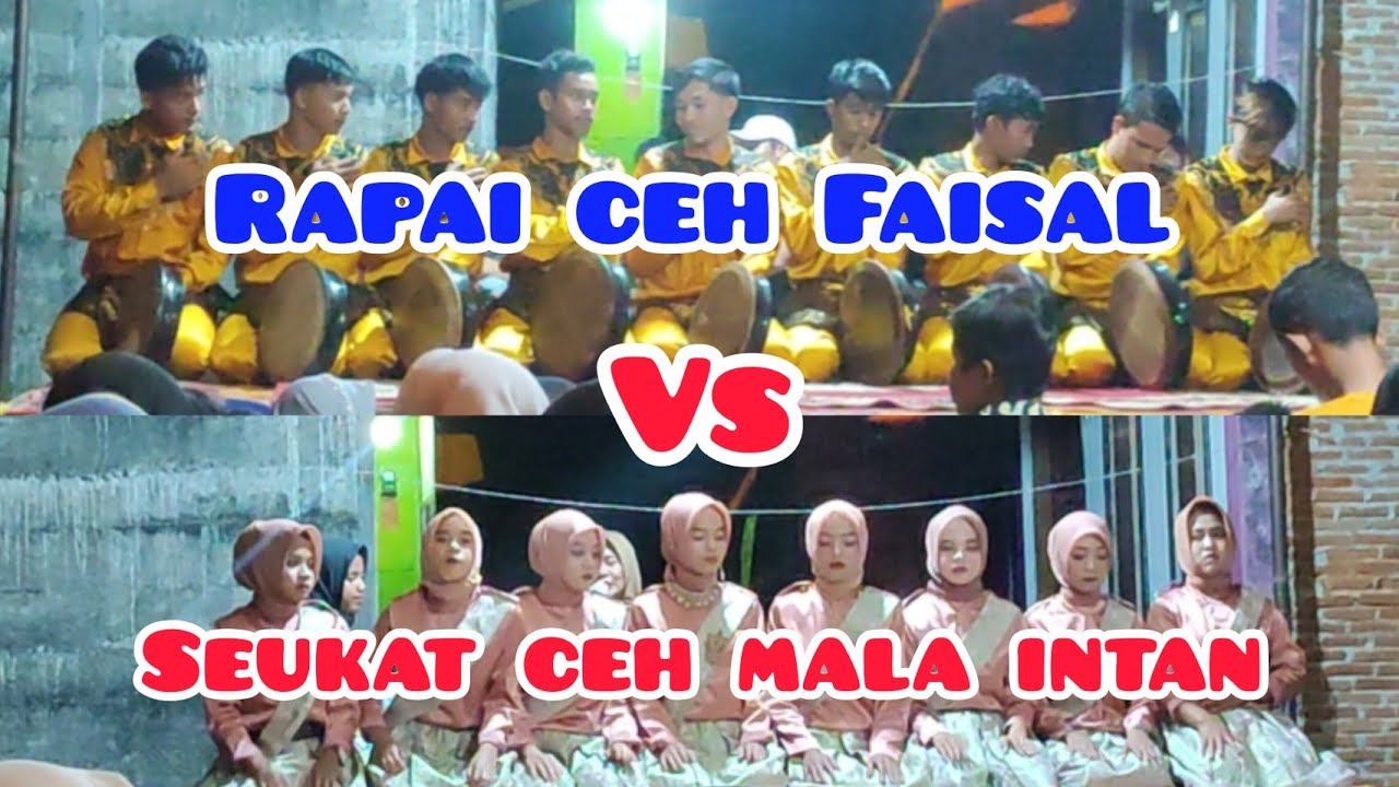 BALAS MEMBALAS SYAIR/RAPAI CEH FAISAL VS SEUKAT CEH MALA INTAN DESA SAPEK NAGAN RAYA