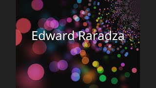 Play video: Edward Raradza