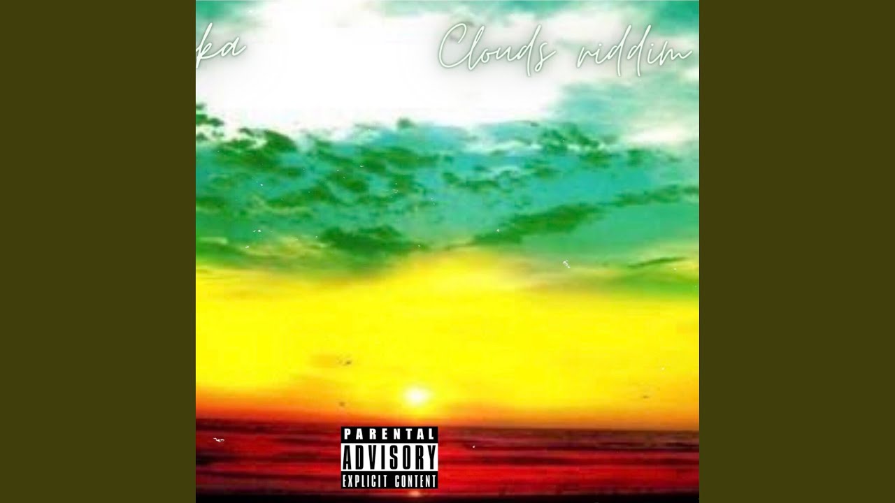 Watch Clouds Riddim on YouTube Watch Clouds Riddim on YouTube