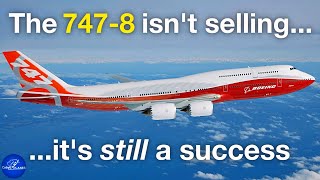 The 7478 Isn't Selling. Boeing was Smart to Build It.